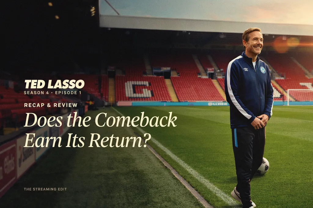 Ted Lasso Season 4 Episode 1 recap and review
